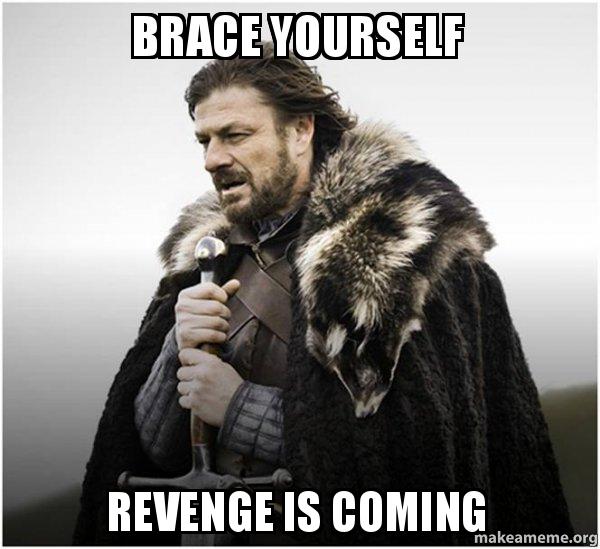 brace-yourself-revenge.jpg